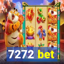 7272 bet